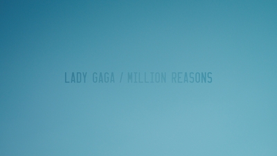 Million Reasons 1